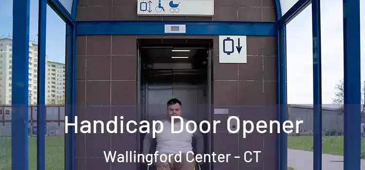  Handicap Door Opener Wallingford Center - CT